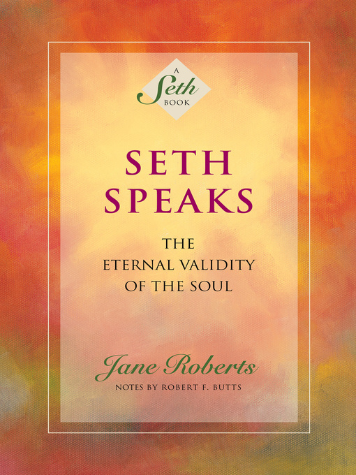 Title details for Seth Speaks by Jane Roberts - Wait list